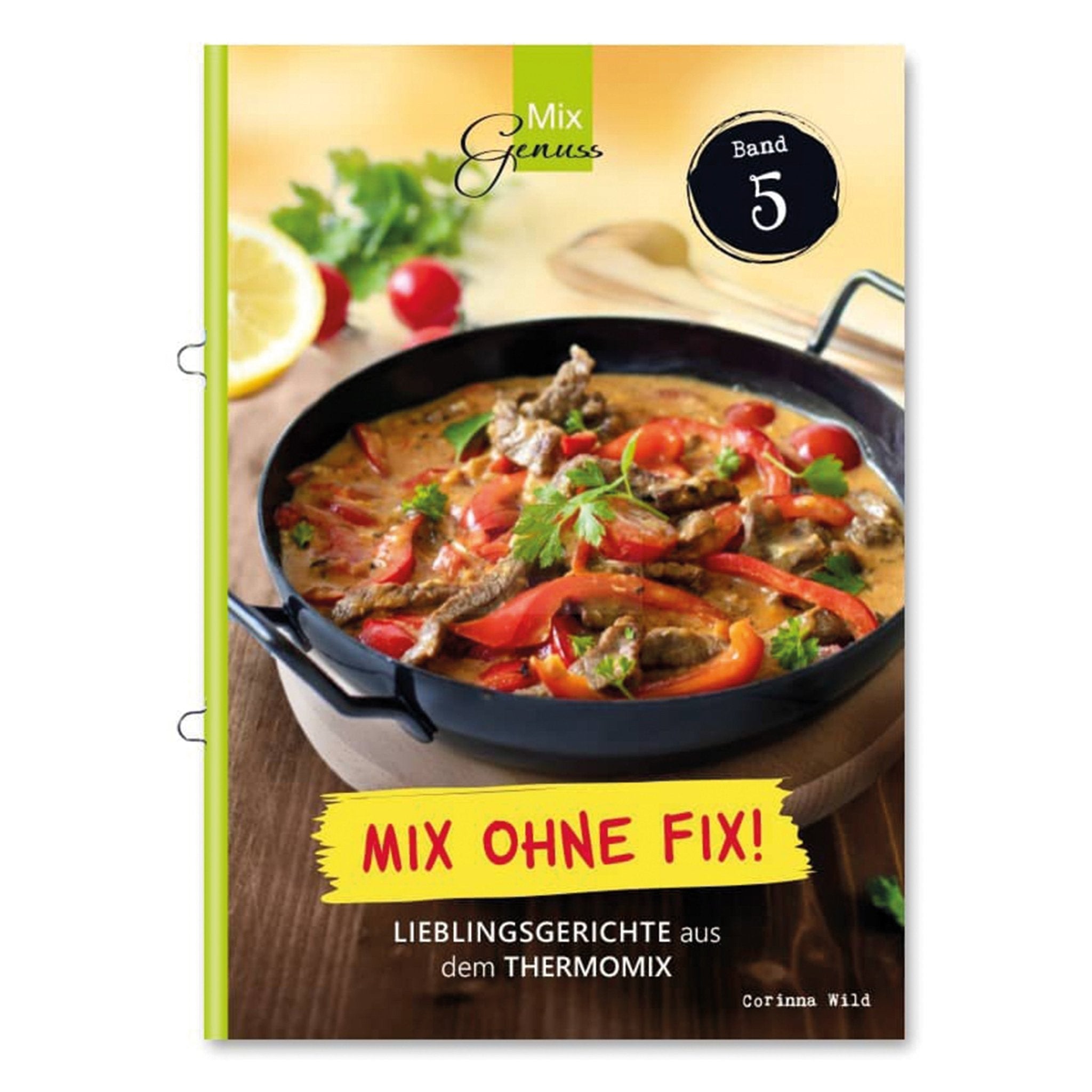 Mix ohne Fix! | Band 5 - Wundermix GmbH