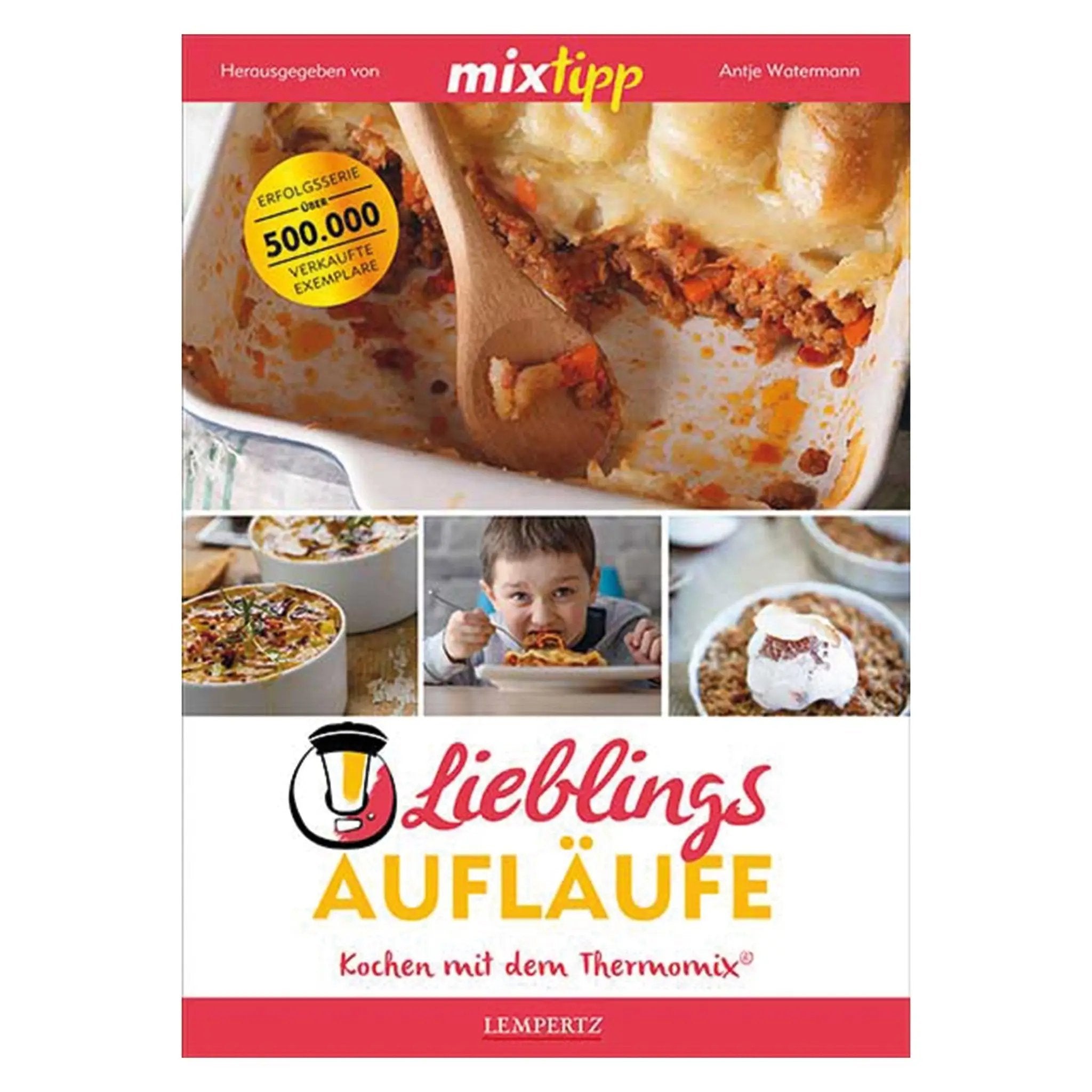 mixtipp: Lieblings - Aufläufe - Wundermix GmbH